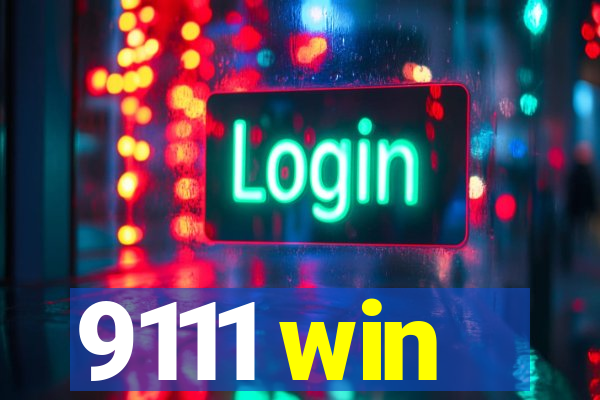 9111 win